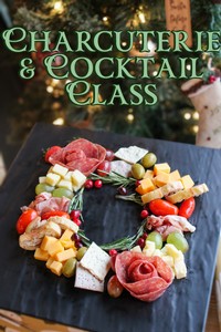 Holiday Charcuterie and Cocktail Class