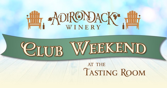 Club Weekend at Adirondack Winery
