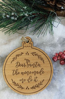 Dear Santa: The Wine Made Me Do It Round Wooden Ornament 1